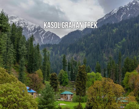 Kasol Grahan Trek